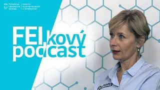 FEIkový podcast (2) - Adriana Wojtovičová