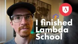 Lambda School Review from an Alumnus : Is Lambda School Actually Worth It ?