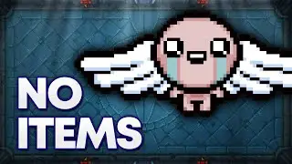 TRYING TO BEAT ISAAC WITH NO ITEMS (ASMR)