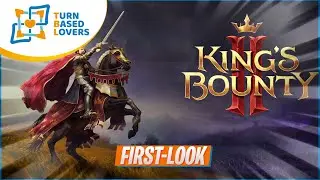 King's Bounty 2 - Gameplay First Look
