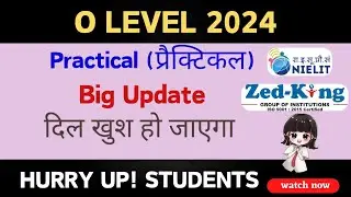 O Level Practical Exam Big Update | O Level Practical Paper 2024 | O Level Practical Demo