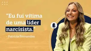 Podcast com Patrícia Fernandes | GloryCast | #59