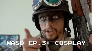 WASD Ep.3: Cosplay
