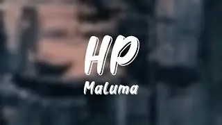 HP - Maluma {Lyrics Video}