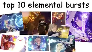 top 10 elemental bursts in genshin impact