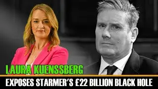 Laura Kuenssberg exposes major flaw in Starmer's £22bn black hole claim