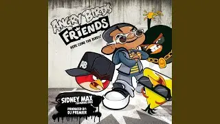 Angry Birds Friends: Here Come the Birds (feat. Dres)