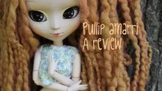 Pullip Amarri- A review