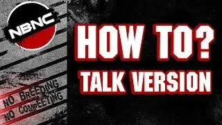 NBNC - How to? (Talk Version)