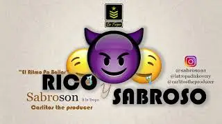 El Ritmo Pa Bailar - Rico y Sabroso - Sabroson Ft La Tropa dizkovery 2019