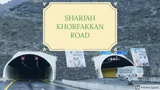 New Sharjah Khorfakkan Road
