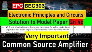 EPC model paper solution Qn 4c | common source amplifier