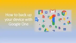 how to back up your device with Google One