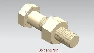 Bolt and Nut (Video Tutorial) Siemens-NX