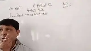 Class V EVS 28 01 2022 by Mr Rupesh Chapter 24 Reaching Out