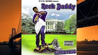 Reek Daddy-How It Feel