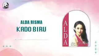 Alda Risma - Kado Biru
