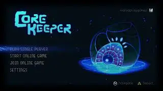 Let's play Core Keeper!
