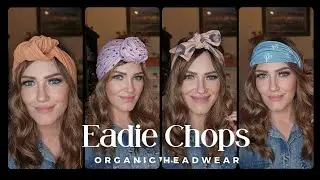 Eadie Chops Organic Headwear