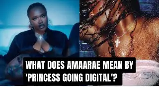 Amaarae's 'Princess Going Digital' Title Doesn't Relate To The Story The Song Is Trying To Tell