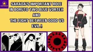 Sarada's Important Role in Boruto Two Blue Vortex and The Fight Between Good vs Evil ! #boruto