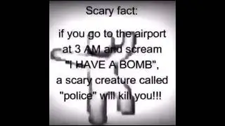 Scary Fact