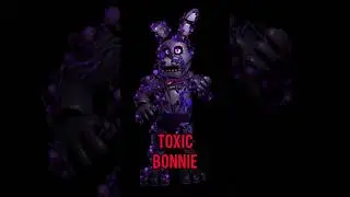 fnaf toxic animatronics