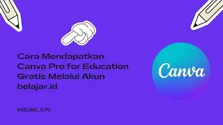Cara Mendapatkan Canva Pro for Education Gratis Melalui Akun belajar.id