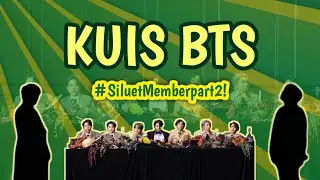 Kuis BTS "Tebak Foto Member BTS dari Siluet Tubuhnya" part 2| AhkaSoju