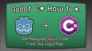 Godot C# How To, Episode 1. How to get the assigned key from the input map in code.