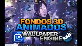 FONDOS ANIMADOS de Pantalla 3D para PC con WALLPAPER ENGINE