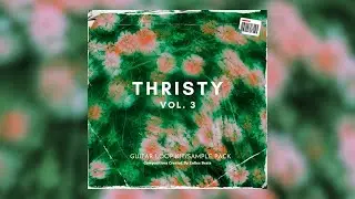 [FREE] GUITAR LOOP KIT/SAMPLE PACK 2024 - "Thristy VOL.3" | FREE TRAP LOOPS