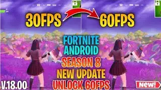 How to get 60 FPS in Fortnite Mobile No Root in Ch2 S8