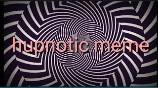 Hypnotic meme collab with *&*Miriel Wes*&*