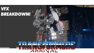 Transformers Arrival - EPISODE 3 - VFX BREAKDOWN