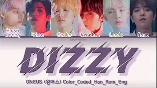 ONEUS (원어스) - ''Dizzy 혼란하다 혼란해'' Lyrics 가사 (Color_Coded_HAN_ROM_ENG)