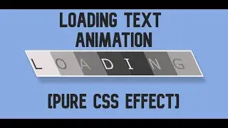 Loading Text Animation | Using HTML & CSS || WEB BURNER