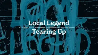 Tearing Up - Local Legend (Lyric Visualizer)