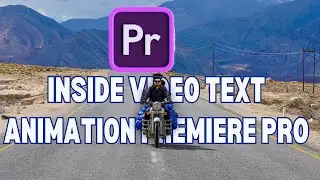 inside VIDEO text ANIMATION premiere pro