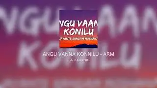 ANGU VANNA KONILU | ARM | MALAYALAM