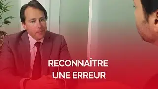 Reconnaitre une erreur