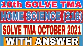 NIOS Class 10 HOME SCIENCE (216) TMA Solution 2020-21 | NIOS Class 10 TMA October 2021
