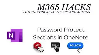 M365 Hacks Password Protect Sections in OneNote