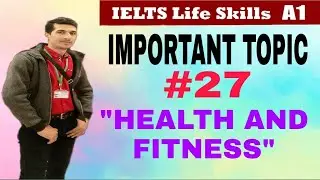 IELTS Life Skills A1 Speaking | Important Topic | #27 | 2021 | By TFLS