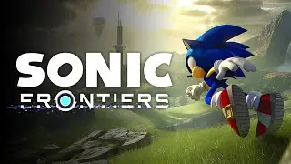 Sonic Frontiers: The Blue Blur's Redemption (Sort Of)