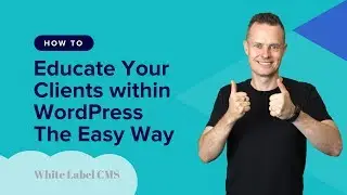 The Secret to Educating Your Clients within 