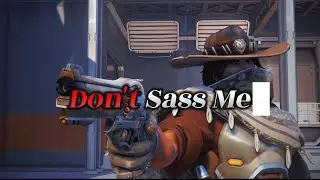 Don’t Sass Me. Cassidy Edit Overwatch 2