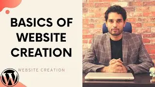 02. Basics of Website Creation - What you need to know to create a Website | Website Creation