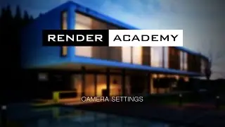 Render Academy - V-Ray Physical Camera
