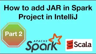 How to add Spark Jars in Intellij on Macbook